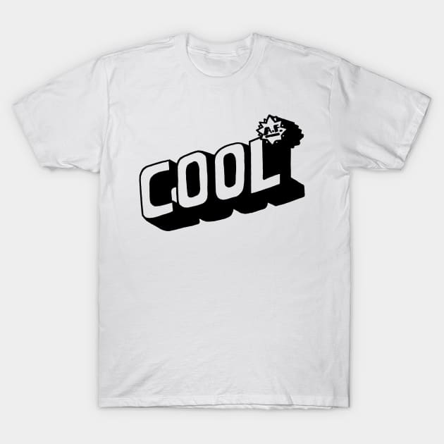 Cool AF T-Shirt by paldipaldi